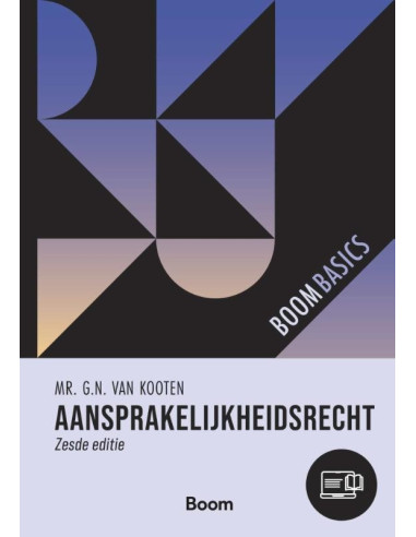 Boom Basics Aansprakelijkheidsrecht