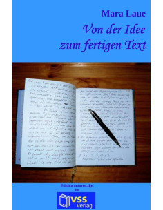 Von der Idee zum fertigen Text