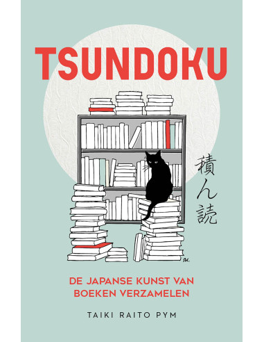Tsundoku - de Japanse kunst van boeken v
