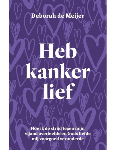 Heb kanker lief