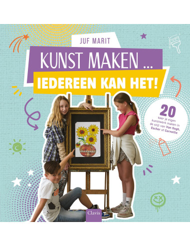 Kunst maken ... Iedereen kan het!