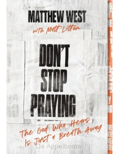 Don''t stop praying