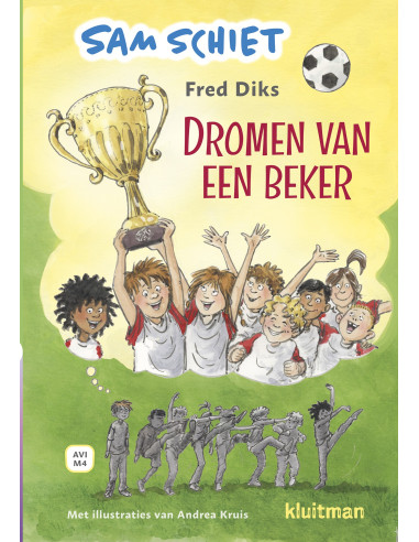 Sam schiet. Dromen van een beker