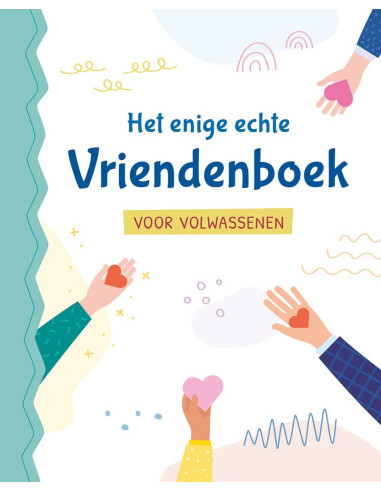 Het enige echte vriendenboek voor volwas