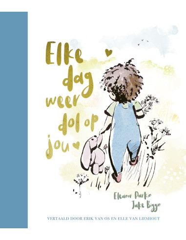 Elke dag weer dol op jou