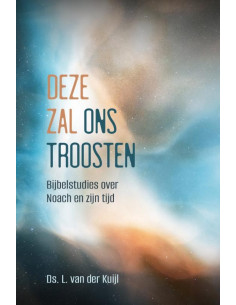 Deze zal ons troosten