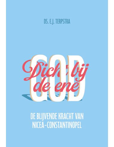 Dichtbij de ene God