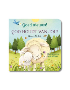 Goed nieuws! God houdt van...