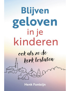 Blijven geloven in je kinderen