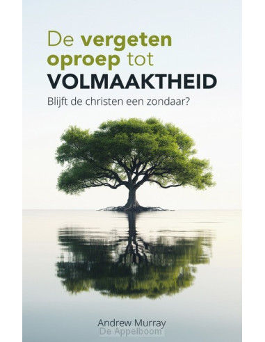 Vergeten oproep tot volmaaktheid