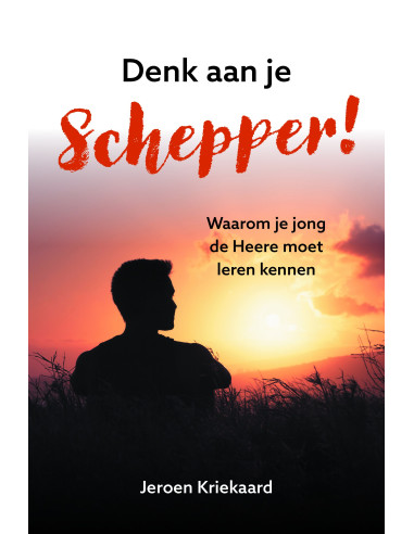 Denk aan je Schepper!