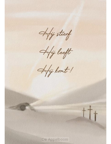 Hij stierf Hij leeft Hij komt