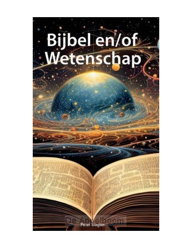 Bijbel en/of wetenschap