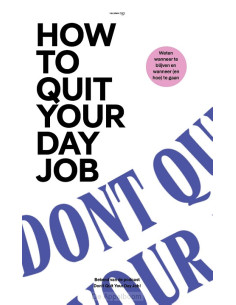 How to Quit Your Day Job
