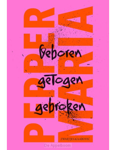 Geboren, getogen, gebroken