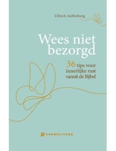 Wees niet bezorgd