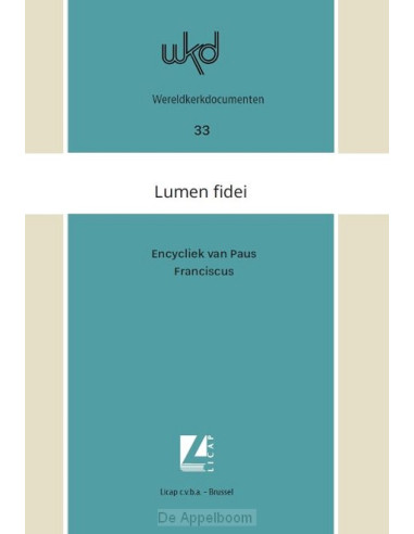 Lumen fidei. Licht van het geloof
