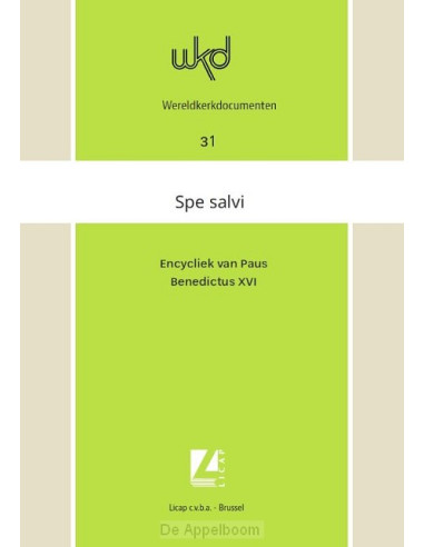 Spe salvi. In hoop zijn wij gered