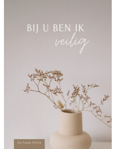 Bij U ben ik veilig