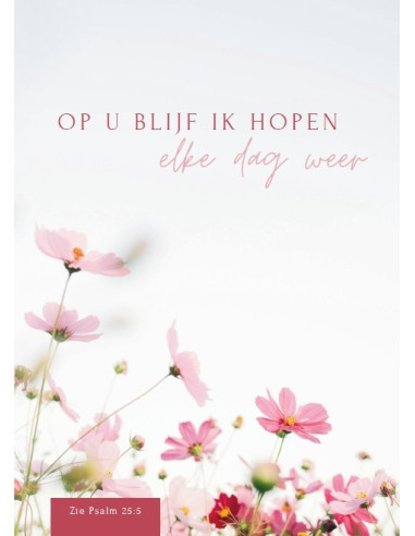 Op U blijf ik hopen