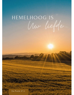 Hemelhoog is Uw liefde