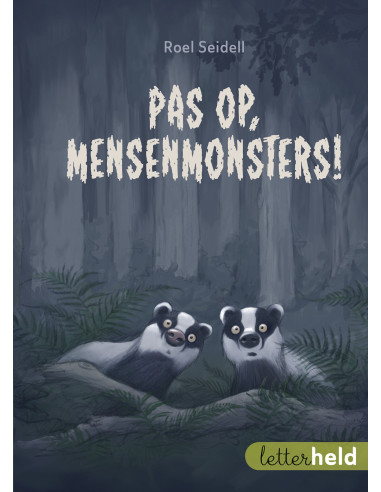 Pas op, mensenmonsters!