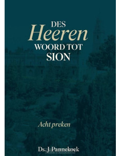 Des Heeren woord tot Sion