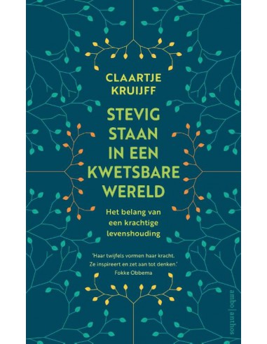 Stevig staan in een kwetsbare wereld