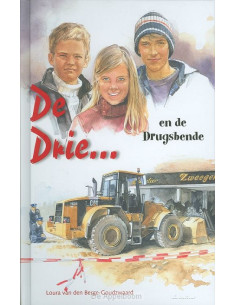 Drie en de drugsbende