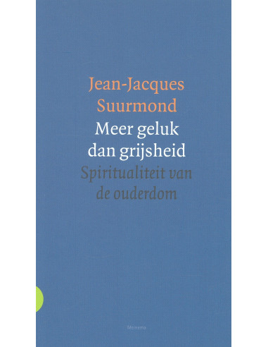 Meer geluk dan grijsheid