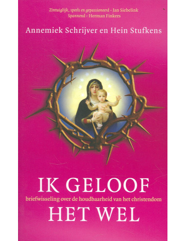 Ik geloof het wel