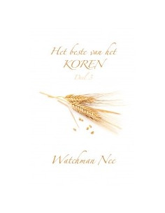 Het beste van het koren -...