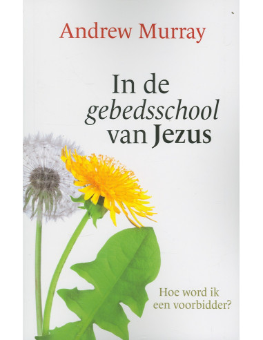 In de gebedsschool van Jezus