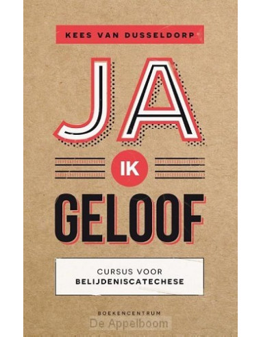 Ja ik geloof