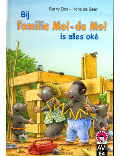 Bij familie mol-de mol is...