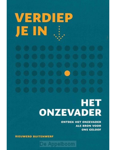 Verdiep je in... het Onzevader