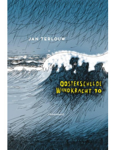 Oosterschelde windkracht 10