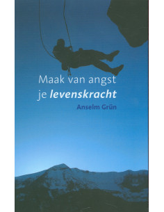 Maak van angst je...