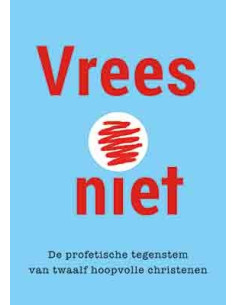 Vrees niet