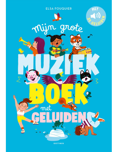Mijn grote muziekboek met geluiden