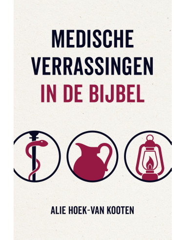 Medische verrassingen in de Bijbel