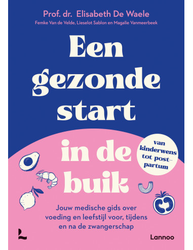 Een gezonde start in de buik