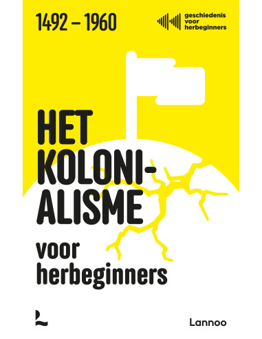 Kolonialisme voor herbeginners