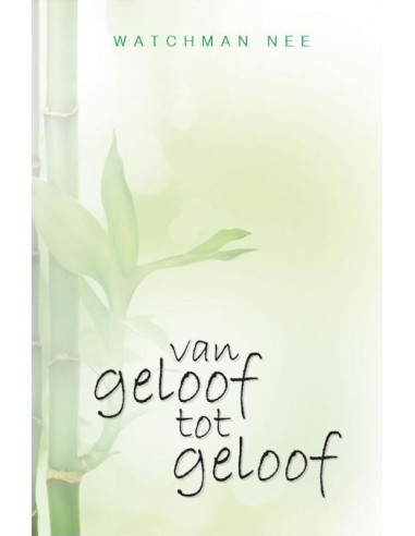 Van geloof tot geloof
