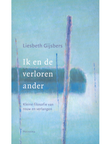 Ik en de verloren ander