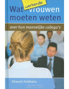 Wat werkende vrouwen moeten...