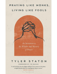 Praying Like Monks, Living...