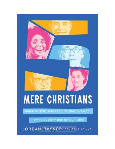 Five mere Christians
