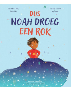 Dus Noah droeg een rok
