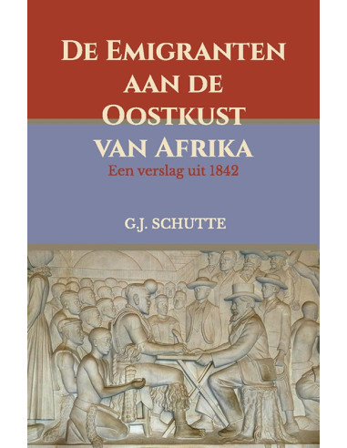 De emigranten aan de Oostkust van Zuid-A